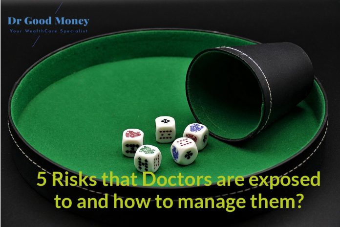 5 Risks that Doctors are exposed to and how to manage them?