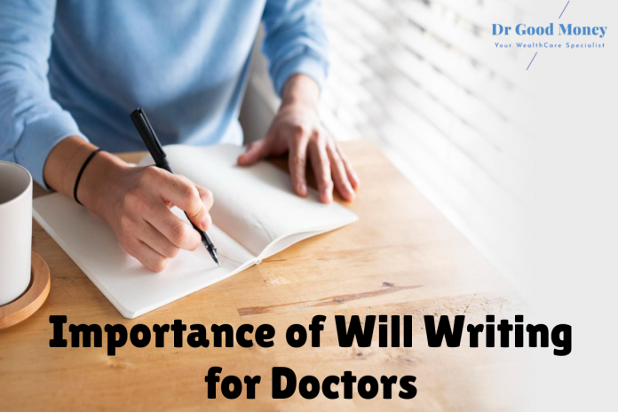 Importance of Will writing for Doctors