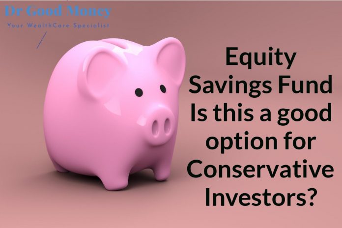 Equity Saving fund