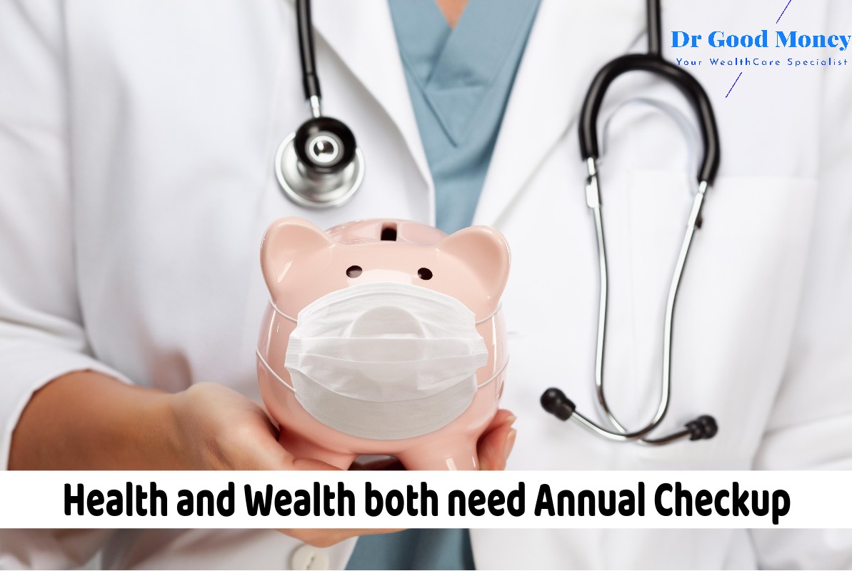 Annual Wealth checkup-Must for your Financial Health
