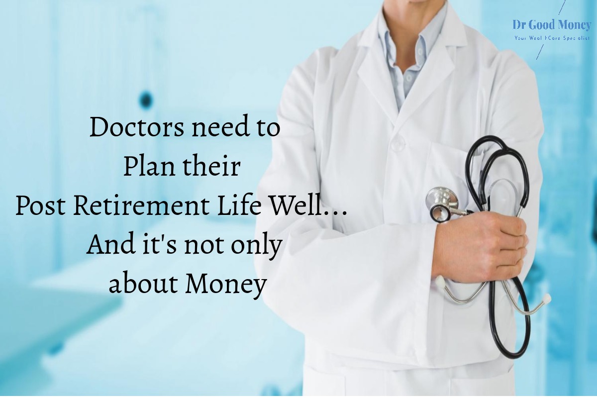 Post Retirement planning for doctors